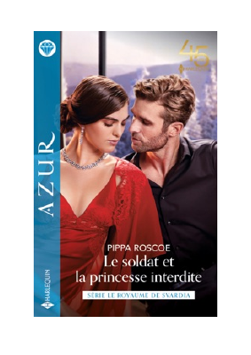 Télécharger Le soldat et la princesse interdite PDF Gratuit - Pippa Roscoe.pdf